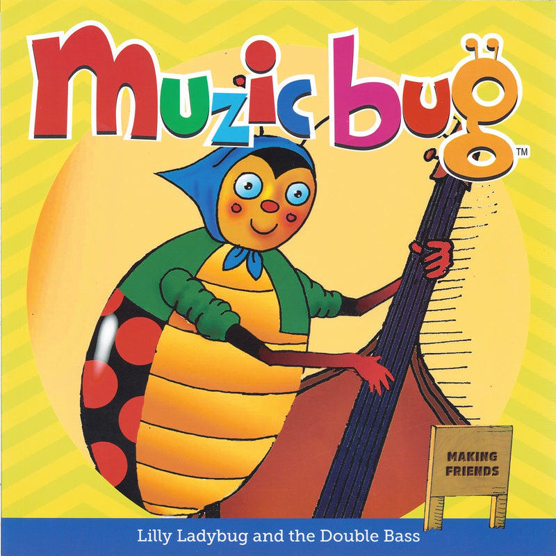 Load image into Gallery viewer, Muzicbug-Lily Ladybug & the Double Bass