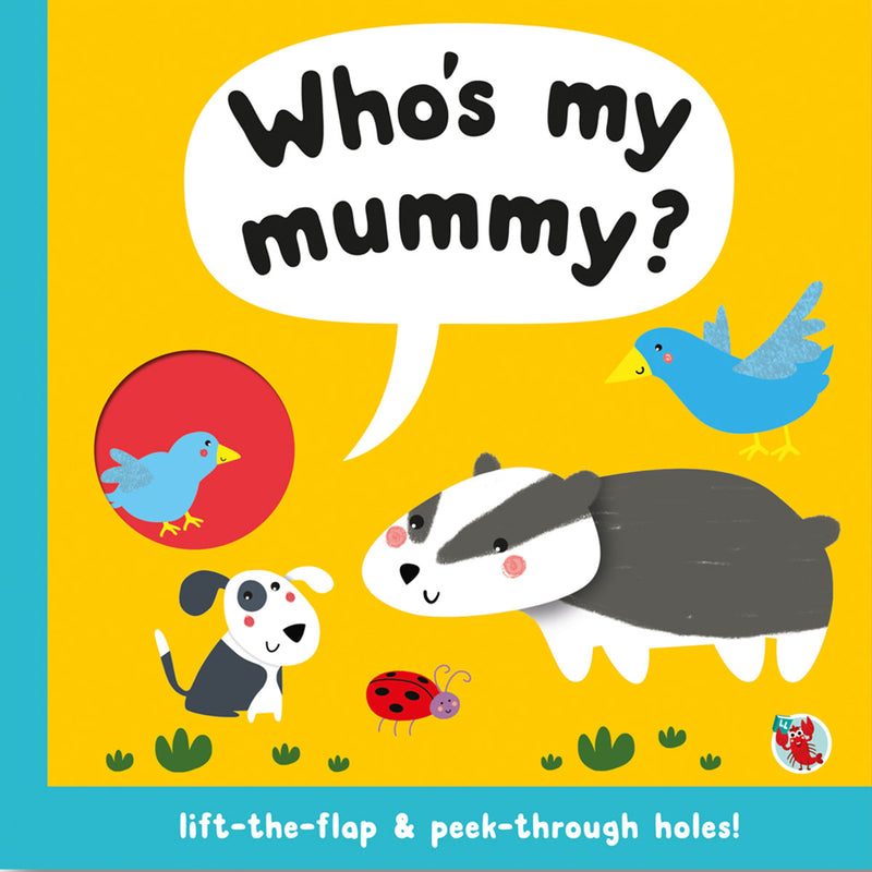 Load image into Gallery viewer, Lift-the-flap & peek-through - Who's My Mummy