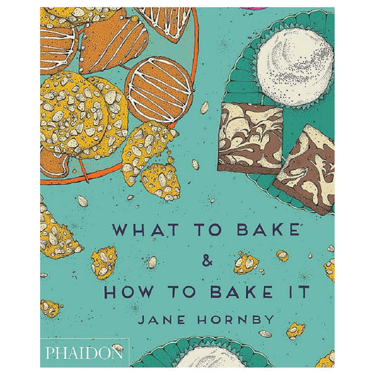 What to Bake & How to Bake It