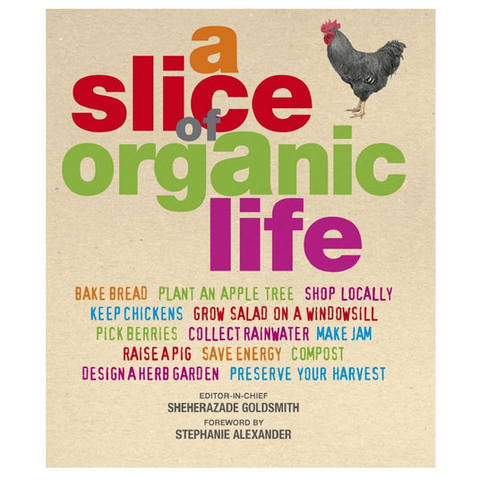 A Slice of Organic Life