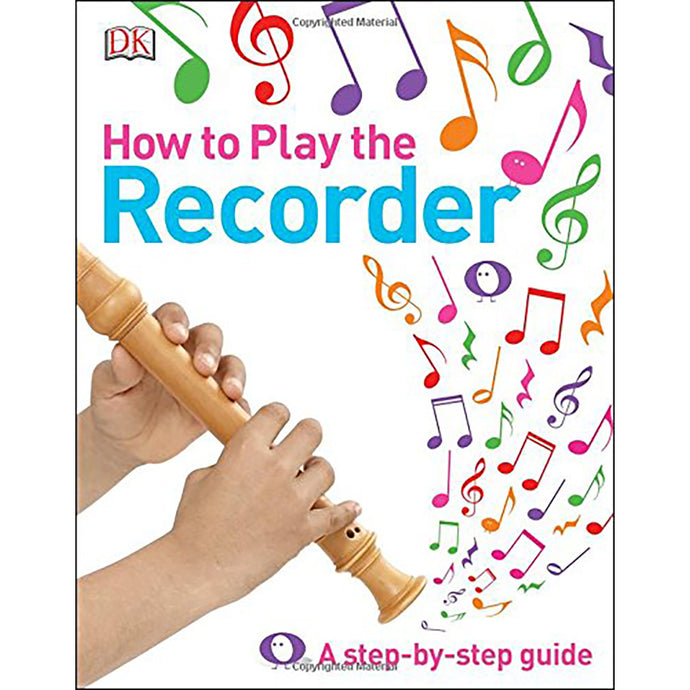 How to Play the Recorder