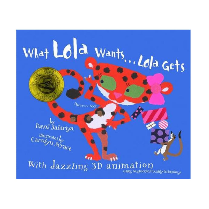 What Lola Wants...Lola Gets