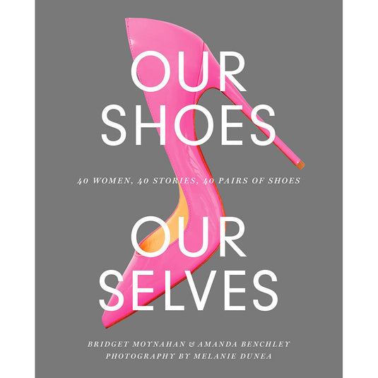 Our Shoes, Our Selves