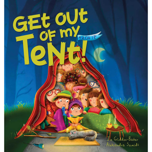 Get Out of My Tent